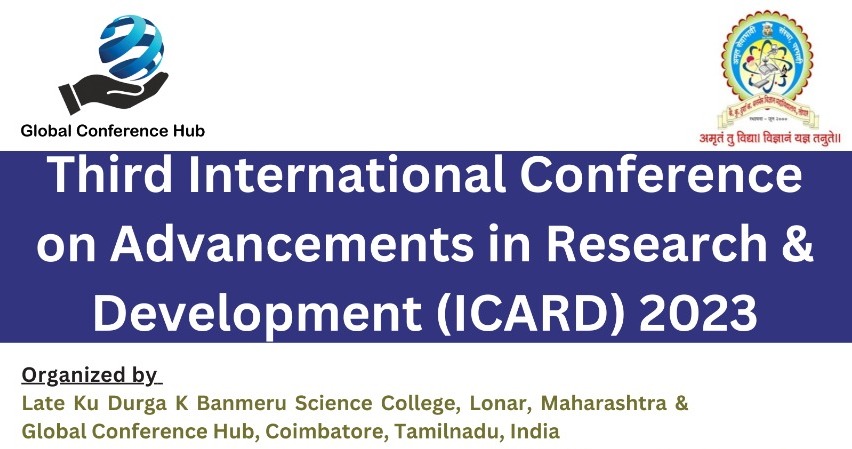 Third International Conference on Advancements in Research and Development ICARD 2023 ( Online and Offline Mode) International Conference Poster